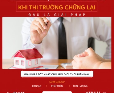 NHIỀU MÔI GIỚI BẤT ĐỘNG SẢN CÓ NGUY CƠ BỎ NGHỀ KHI THỊ TRƯỜNG CHỮNG LẠI - ĐÂU LÀ GIẢI PHÁP? 