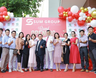 TƯNG BỪNG KHAI TRƯƠNG VĂN PHÒNG SUM GROUP TẠI ĐỒNG NAI